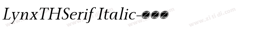 LynxTHSerif Italic字体转换